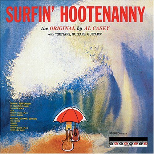 surfin hootenan al casey 
