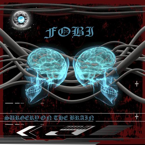 surgery on the brain fobi  