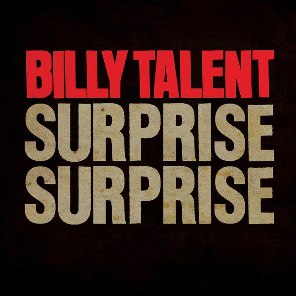 surprise surprise billy talent aac  