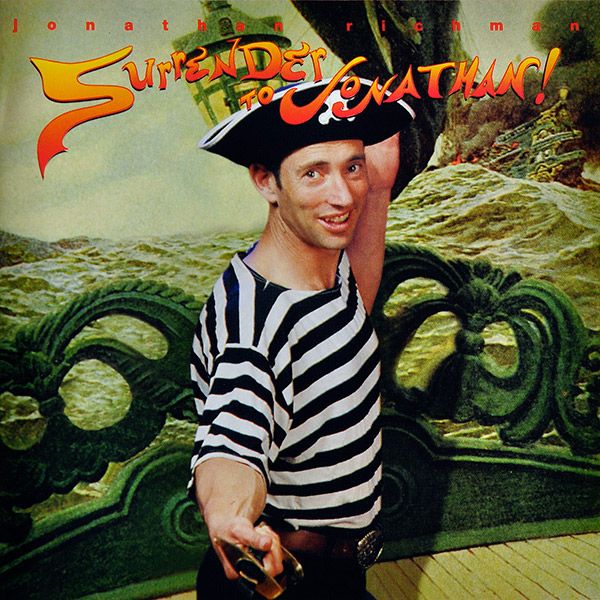 surrender to jonatha jonathan richman 