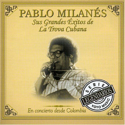 sus grandes e pablo milanes  