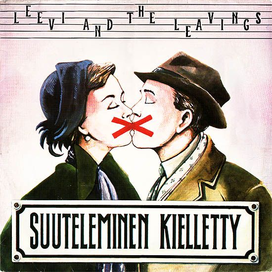 suuteleminen kiellet leevi and the leavin 