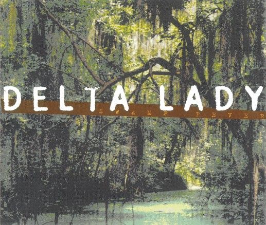 swamp fever delta lady 