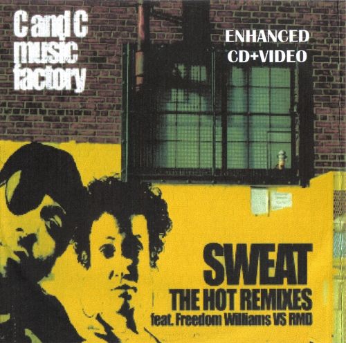 sweat the hot remix cc music factory 