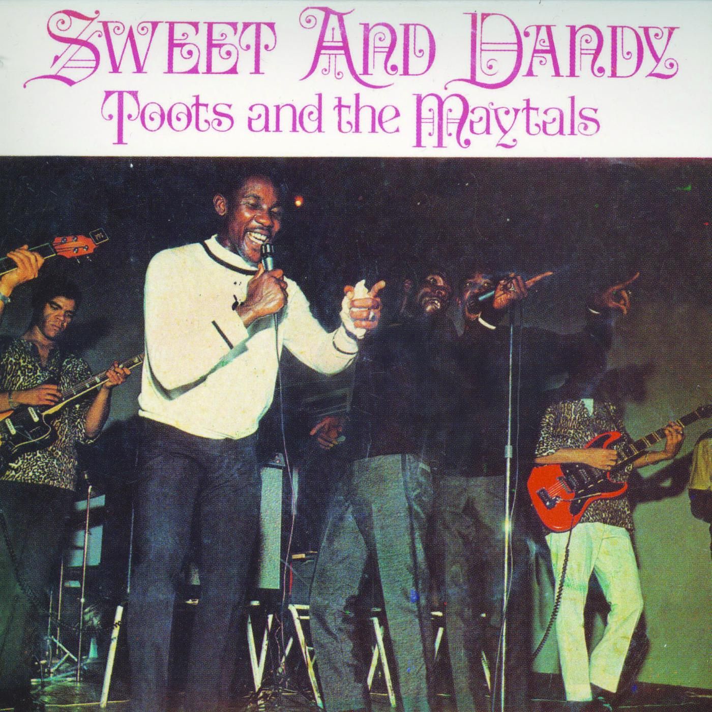 sweet and dandy toots the maytals 