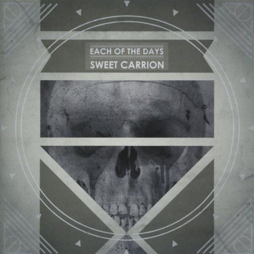 sweet carrion each of the days 