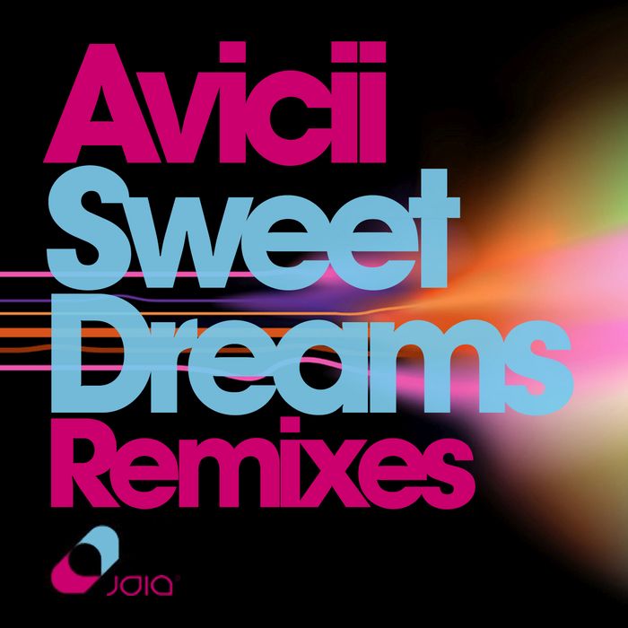 sweet dreams remixes avicii  