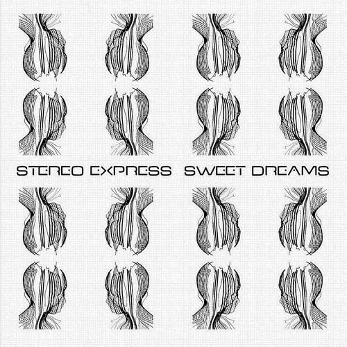 sweet dreams stereo express  