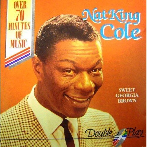 sweet georgia brown nat king cole 