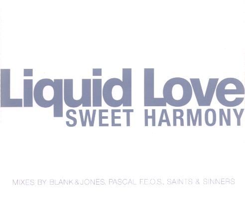 sweet harmony liquid love 
