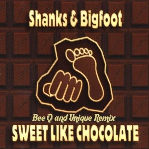 sweet like chocolate shanks bigfoot 