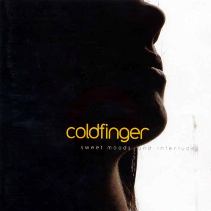 sweet moods and inte coldfinger  