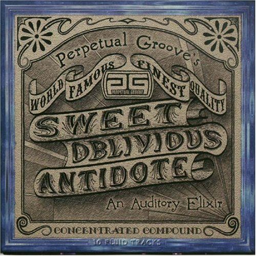 sweet oblivious anti perpetual groove 
