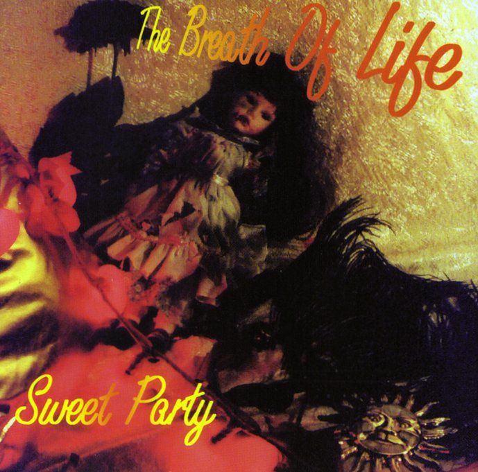 sweet party the breath of life  