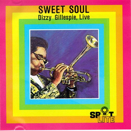 sweet soul dizzy gillespie 