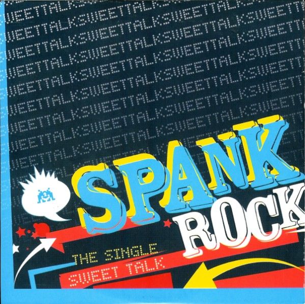 sweet talk spank rock  