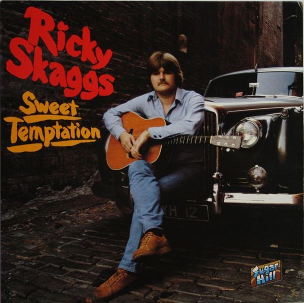 sweet temptation ricky skaggs 