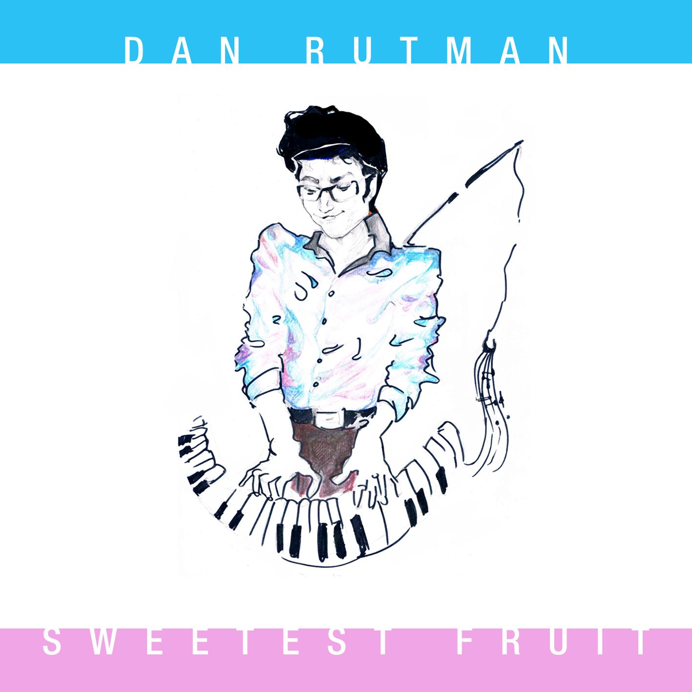 sweetest fruit dan rutman 