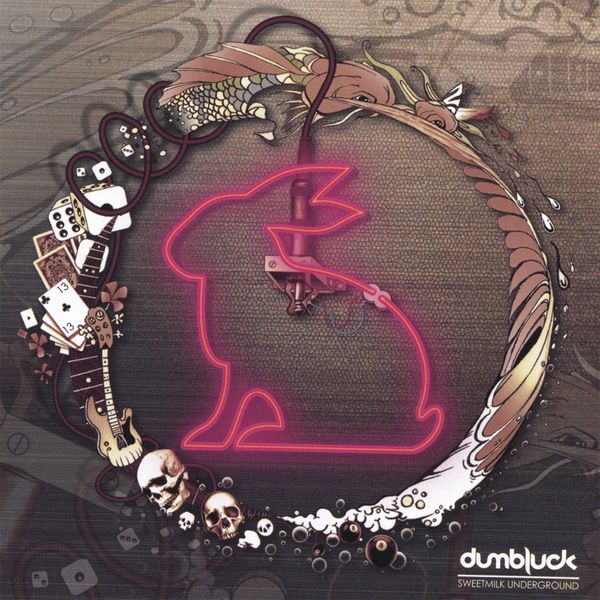 sweetmilk undergroun dumbluck 