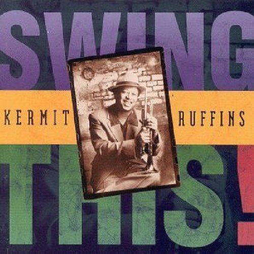 swing this kermit ruffins 