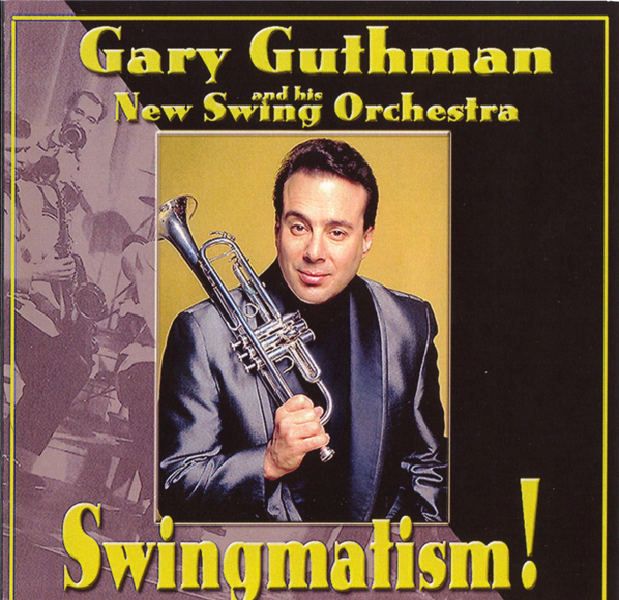 swingmatism gary guthman his n  