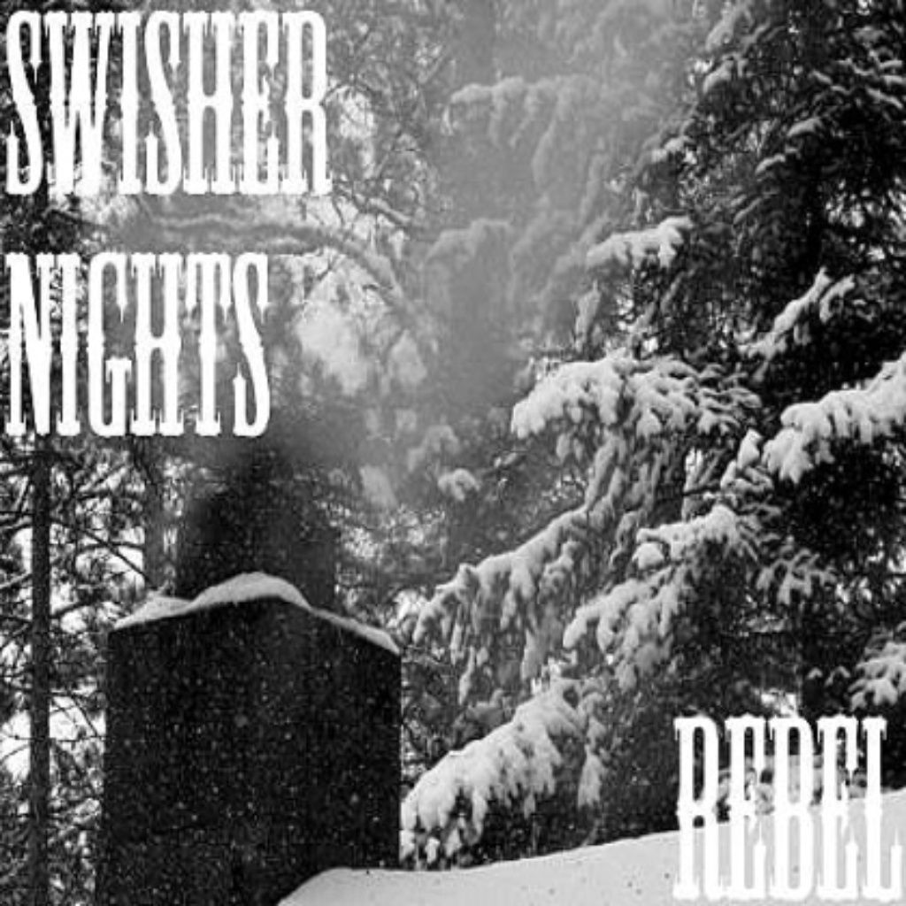 swisher nights rebel 