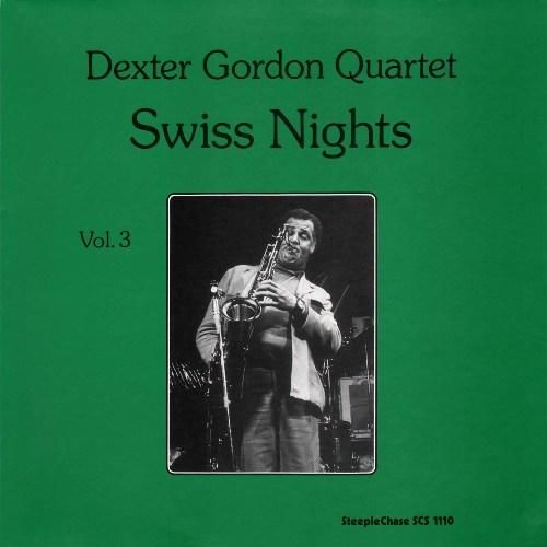 swiss nights vol 3 dexter gordon 