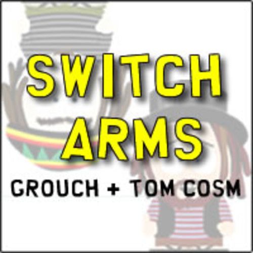 switch arms grouch  