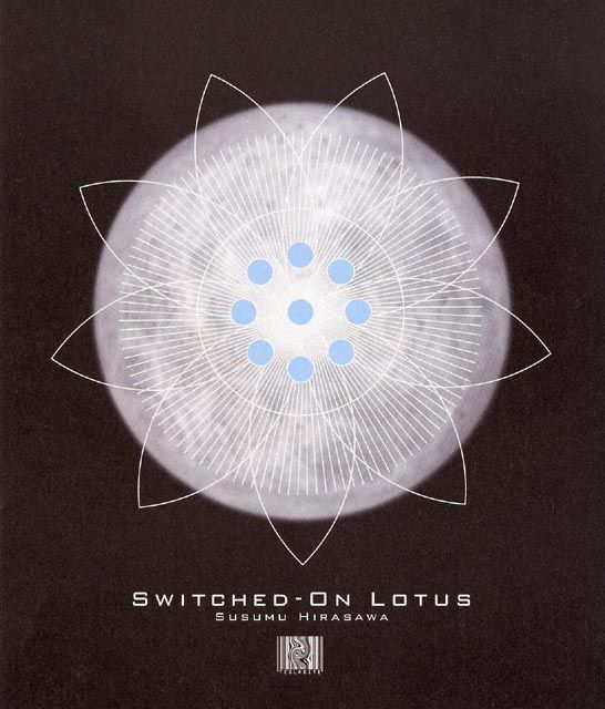 switched on lotus susumu hirasawa  