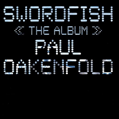 swordfish paul oakenfold 