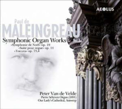 symphonic organ work paul de maleingreau 