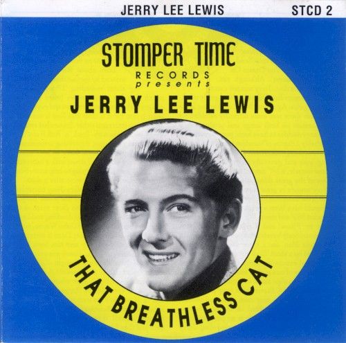 that breathless cat jerry lee lewis 