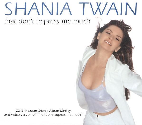 that dont impre shania twain 