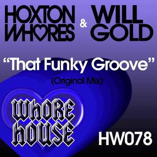 that funky groove hoxton whores  