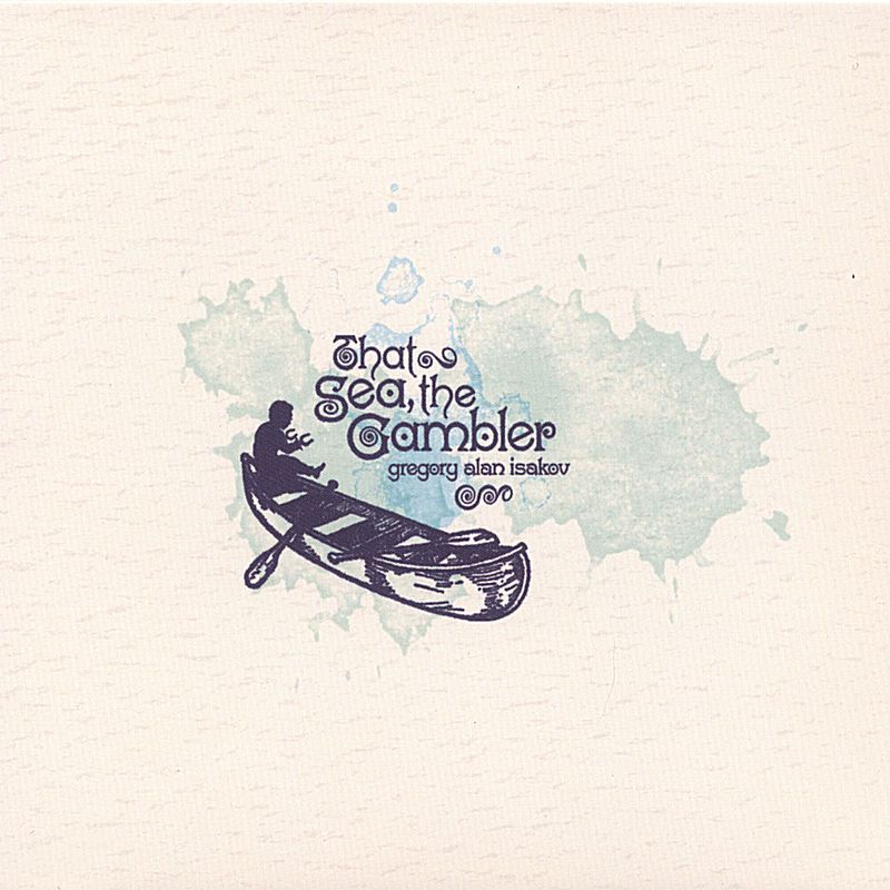 that sea the gamble gregory alan isakov 