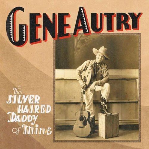 that silver haired d gene autry 