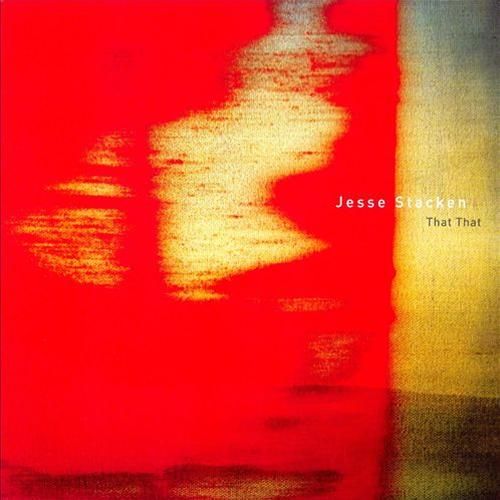 that that jesse stacken 