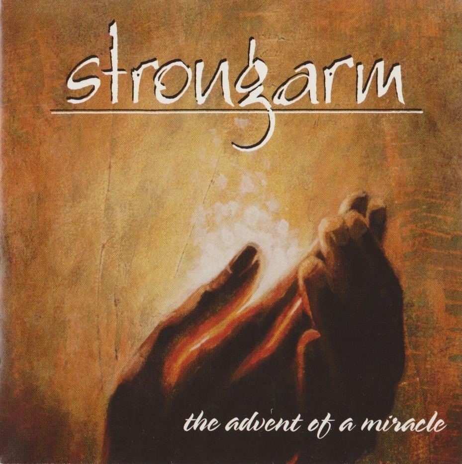 the advent of a miracle strongarm 