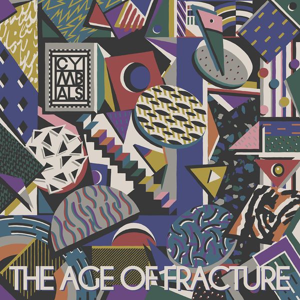 the age of fracture cymbals 