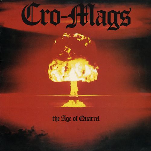 the age of quarrel cro mags 