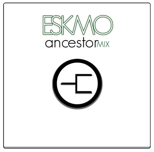 the ancestor mix eskmo  