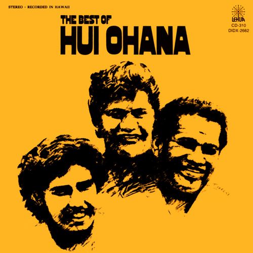 the best of hui ohan hui ohana 