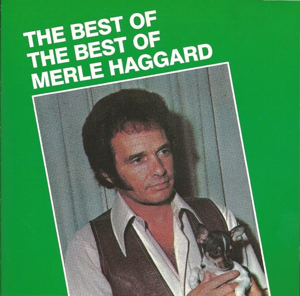 the best of the best merle haggard 