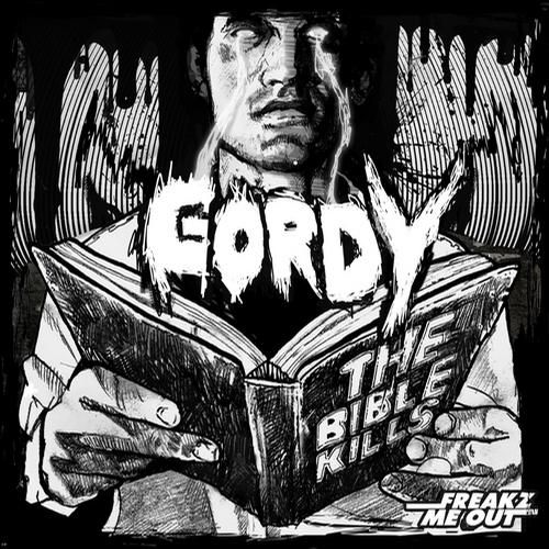 the bible kills gordy  