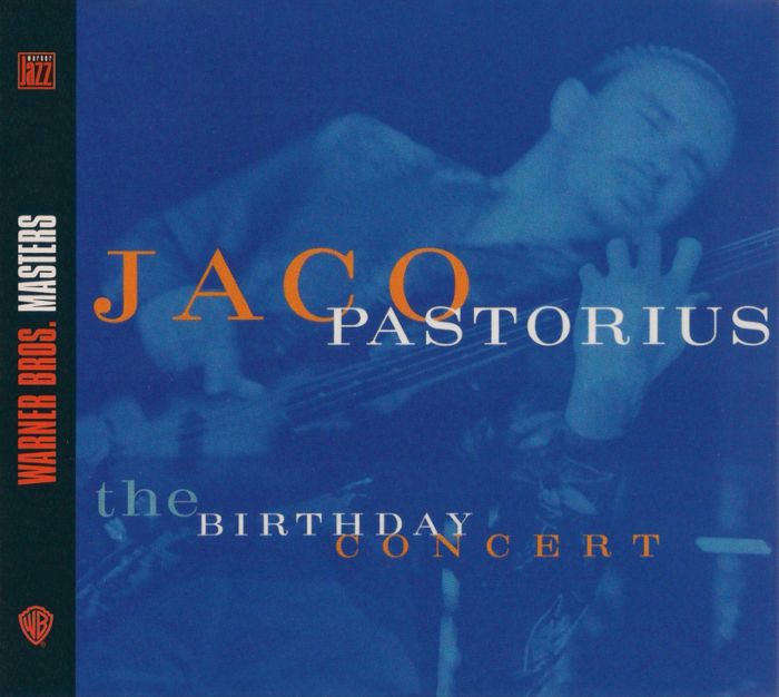 the birthday concert jaco pastorius 