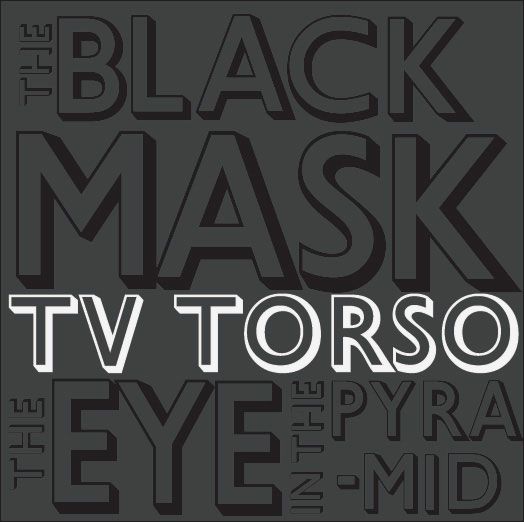 the black mask tv torso  