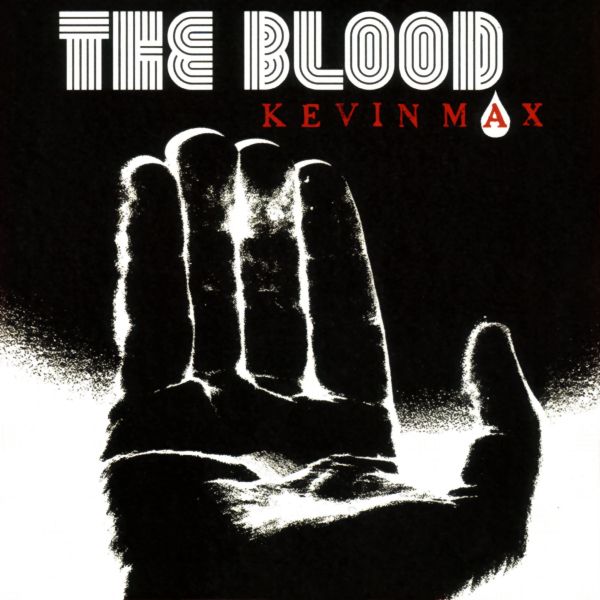 the blood kevin max 