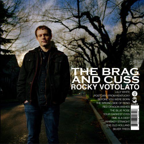the brag and cuss rocky votolato 