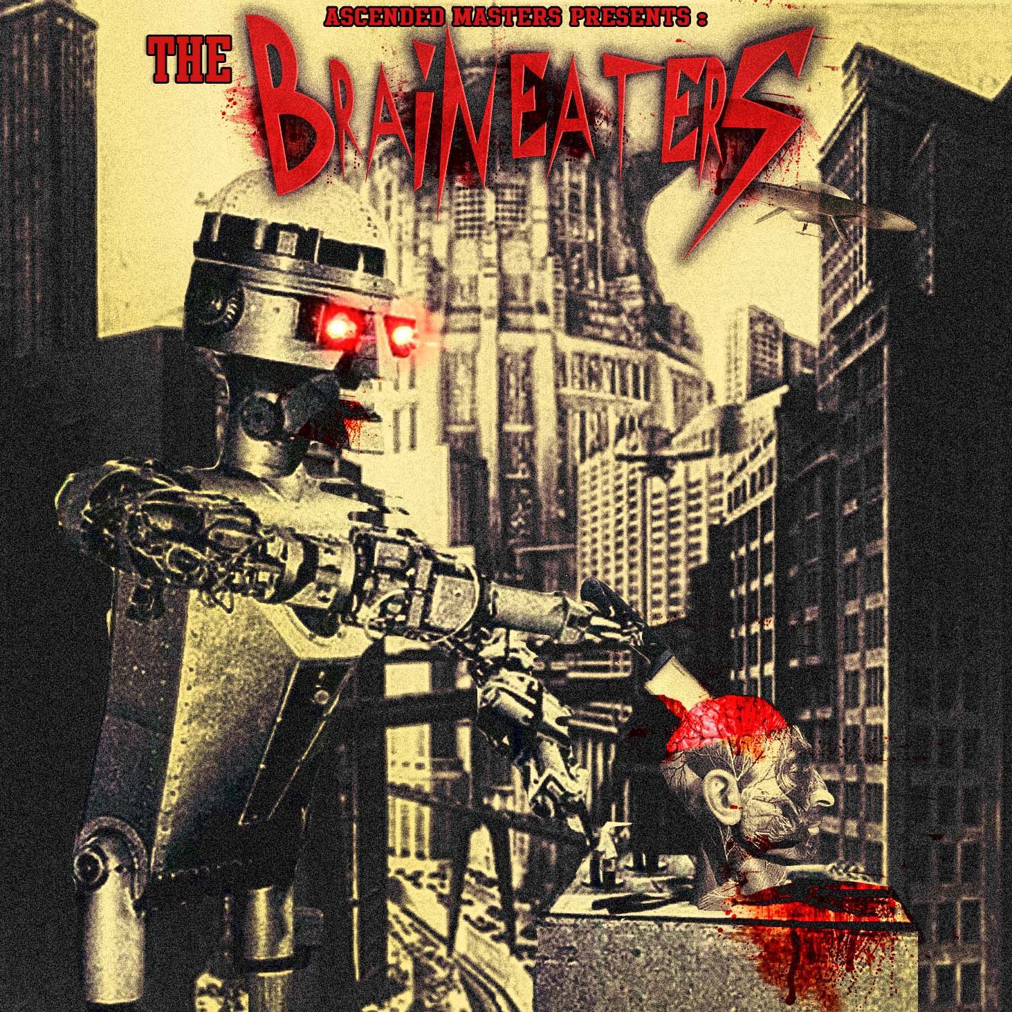 the brain eaters ascended masters  