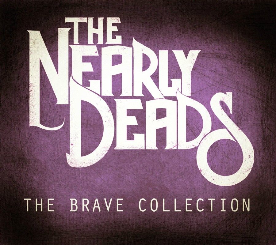 the brave collection the nearly deads  